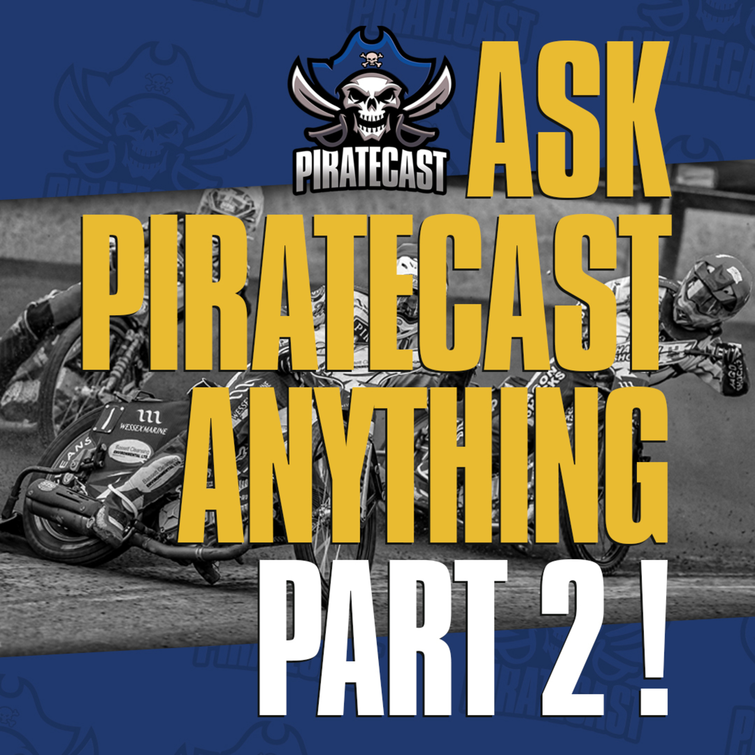 Ask PirateCast Anything - Part 2! September 2024 Edition. Dream teams, favorite moments, and more!