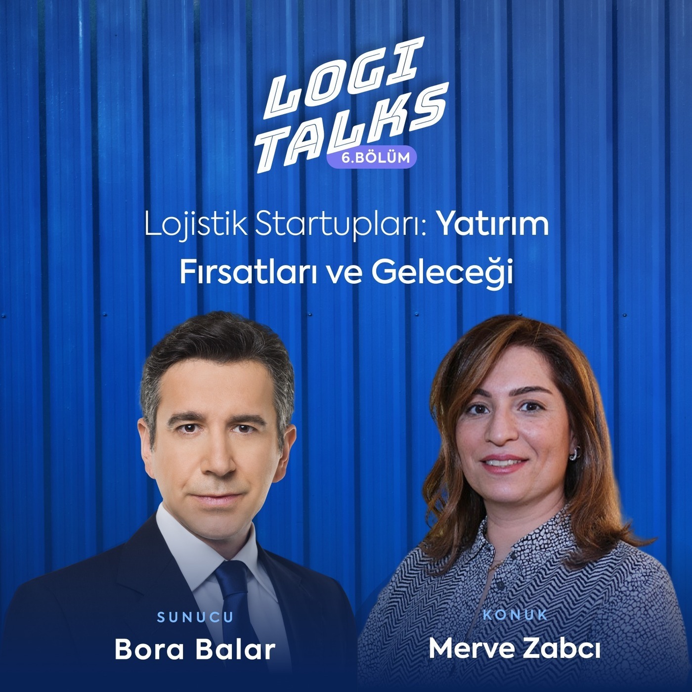 Lojistik Startupları: Yatırım Fırsatları ve Geleceği | Logo Ventures Yönetici Ortağı: Merve Zabcı