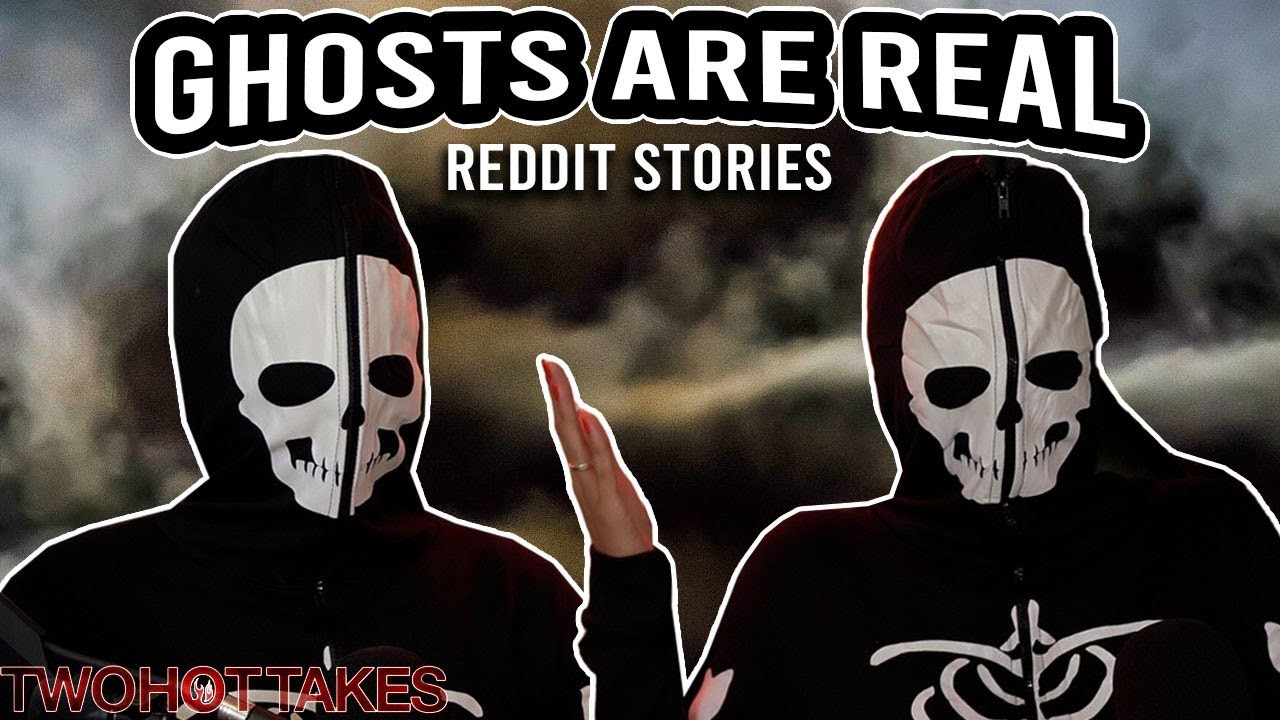 82: Ghosts Are Real.. We're Not Gullible
