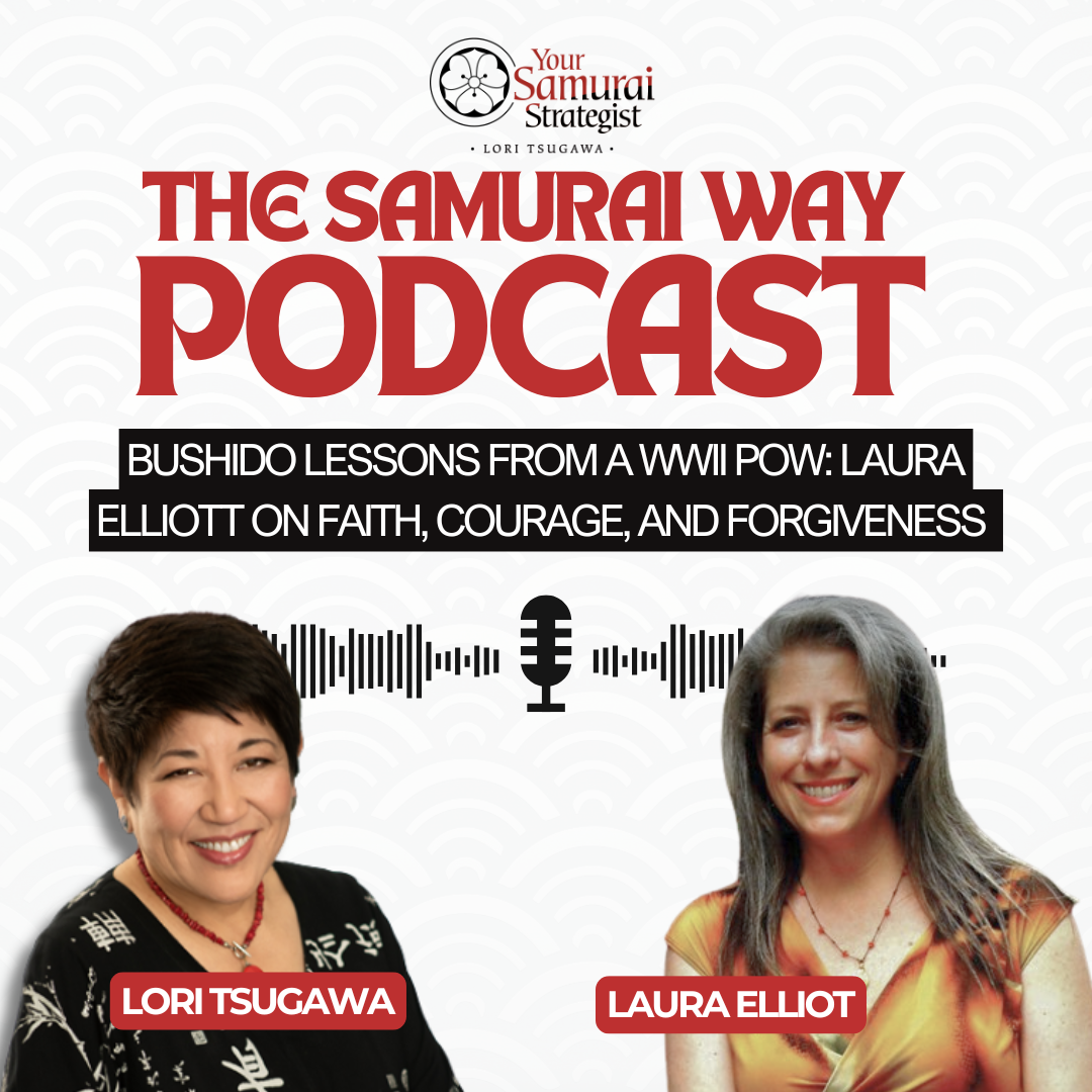 Bushido Lessons From a WWII POW: Laura Elliott on Faith, Courage, and Forgiveness