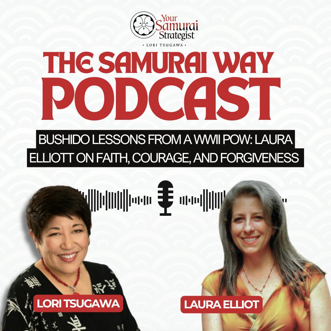 Bushido Lessons From a WWII POW: Laura Elliott on Faith, Courage, and Forgiveness Bushido Lessons From a WWII POW: Laura Elliott on Faith, Courage, and Forgiveness