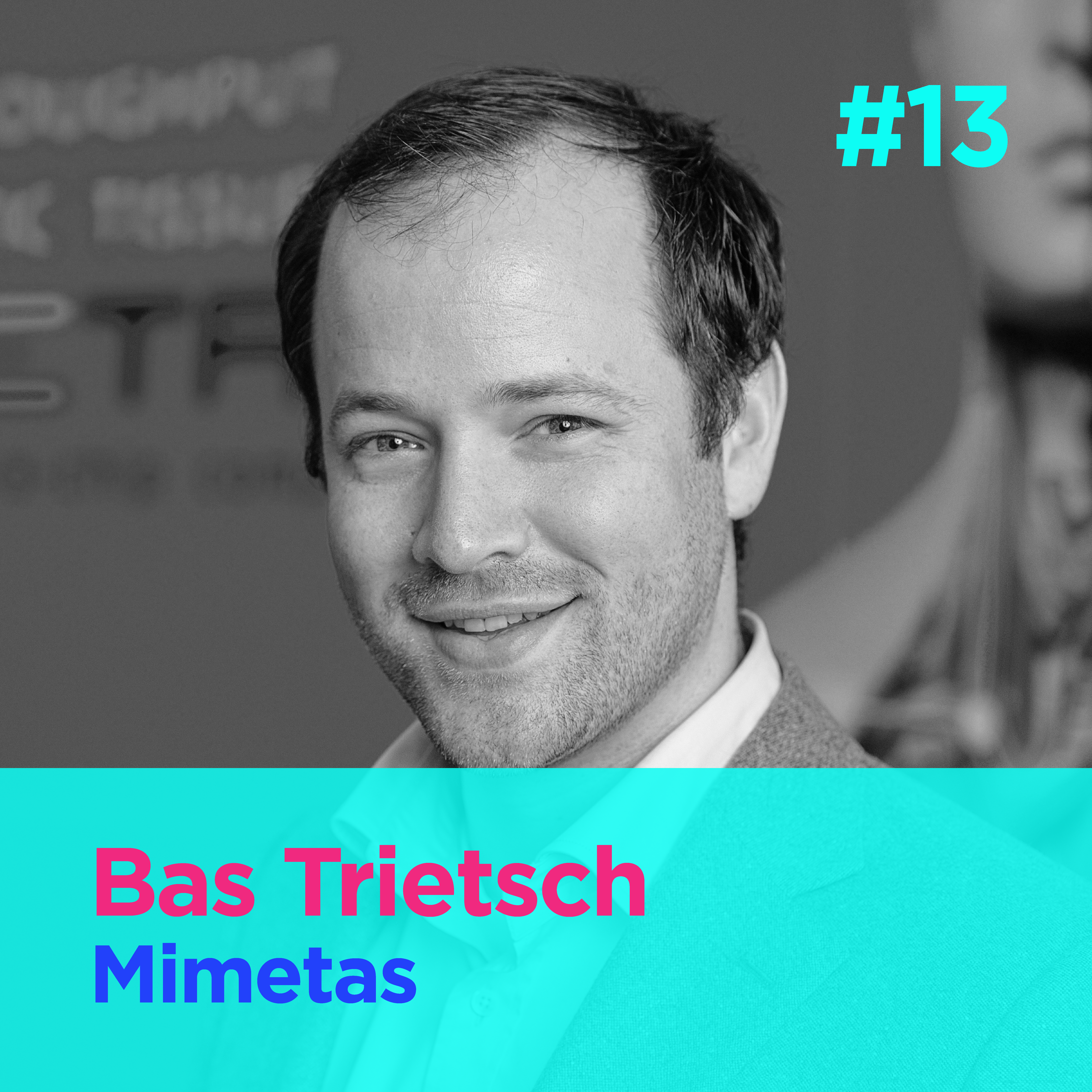 #13 - Catalyzing drug discovery using organ-on-a-chip models - Bas Trietsch - Mimetas episode artwork