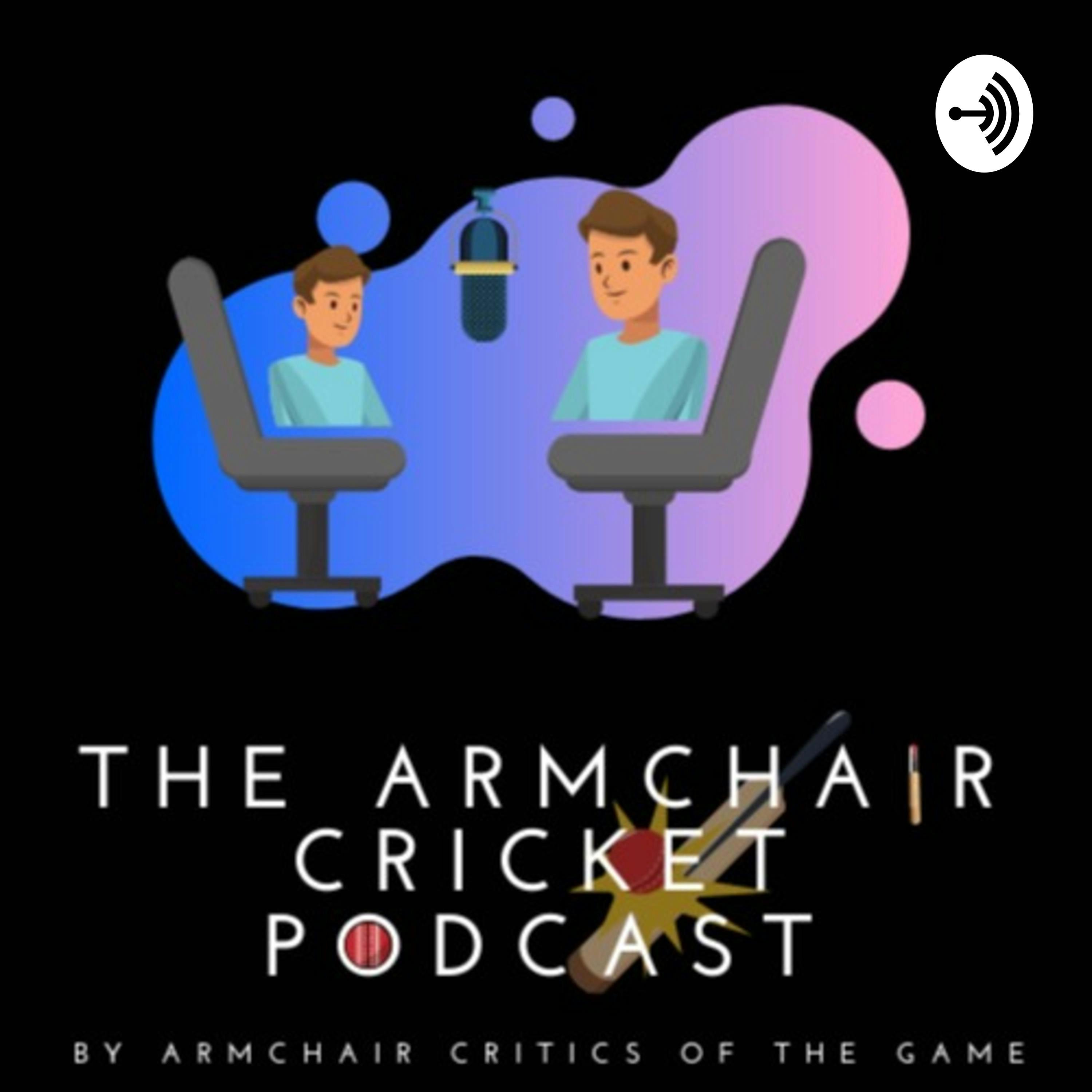 Armchair Cricket Podcast - Episode 194
