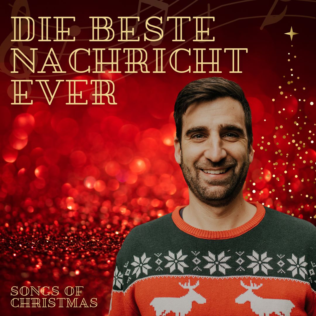 Die beste Nachricht ever | Songs of Christmas | Simeon Hofer