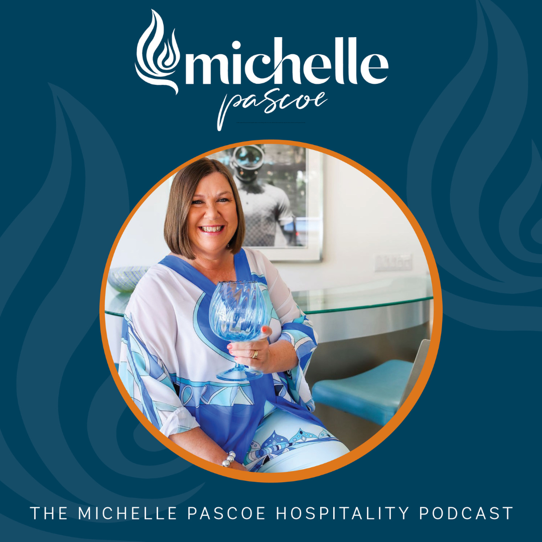 The Michelle Pascoe Hospitality Podcast