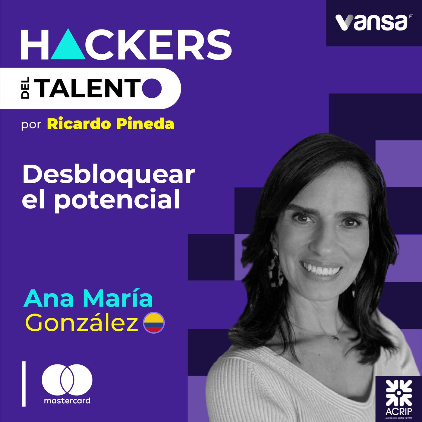 222 - Desbloquear el potencial  - Ana María González  (Mastercard) episode artwork