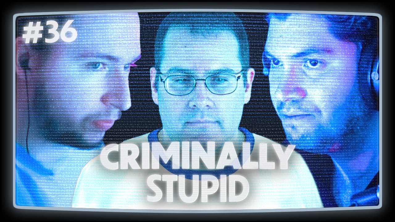 36: The Couple Predators (Part 1) | Criminally Stupid 36: The Couple Predators (Part 1) | Criminally Stupid