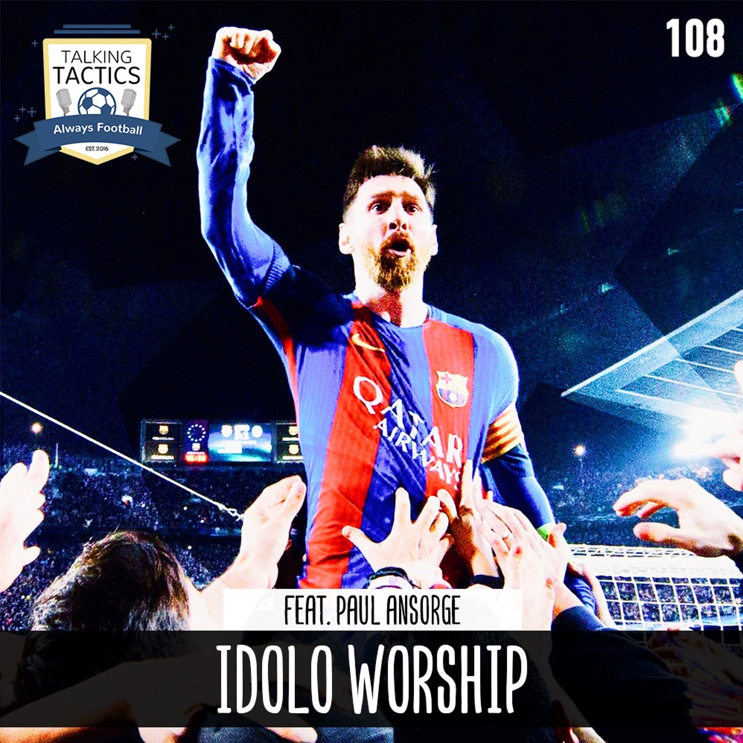108 | Idolo Worship (Feat. Paul Ansorge) episode artwork