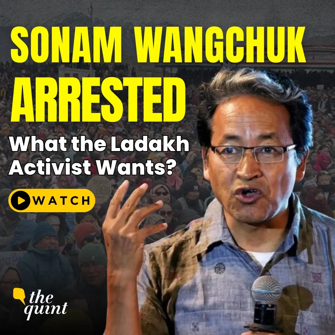 Sonam Wangchuk Arrested | 'Ladakh Helped India Win Wars, Now We Don't Have Basic Rights' | The Quint