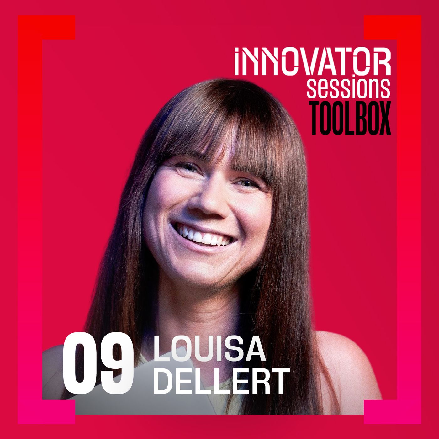 Toolbox: Louisa Dellert verrät ihre wichtigsten Werkzeuge und Inspirationsquellen episode artwork