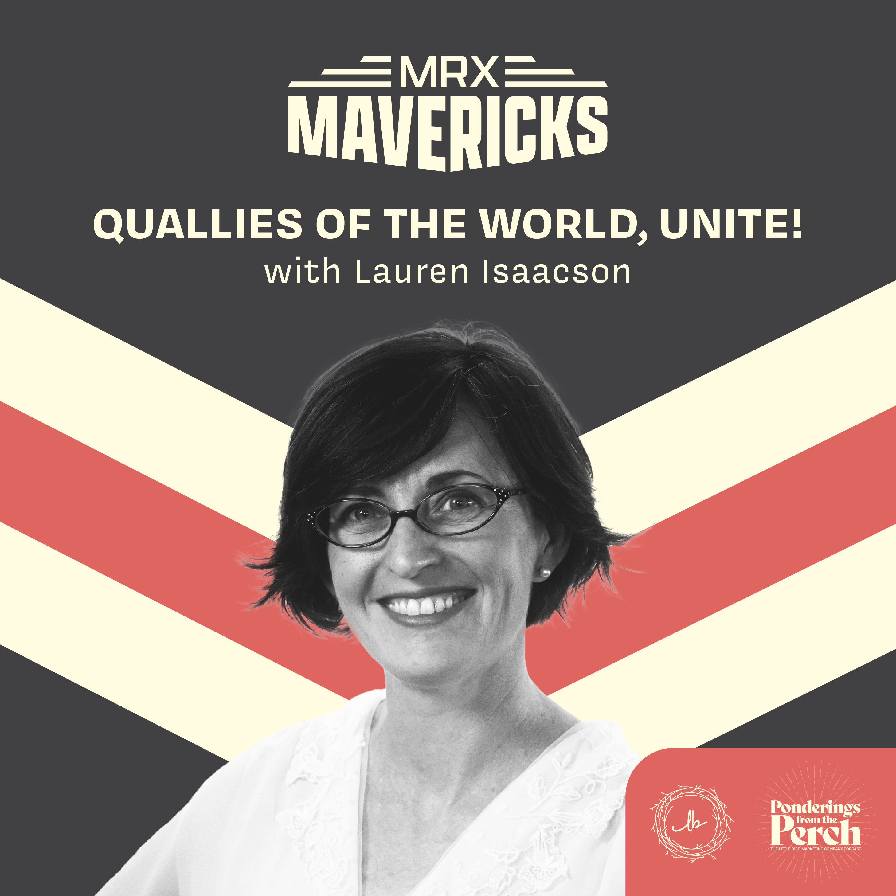 MRX Mavericks: Quallies of the World, Unite! With Lauren Isaacson episode artwork
