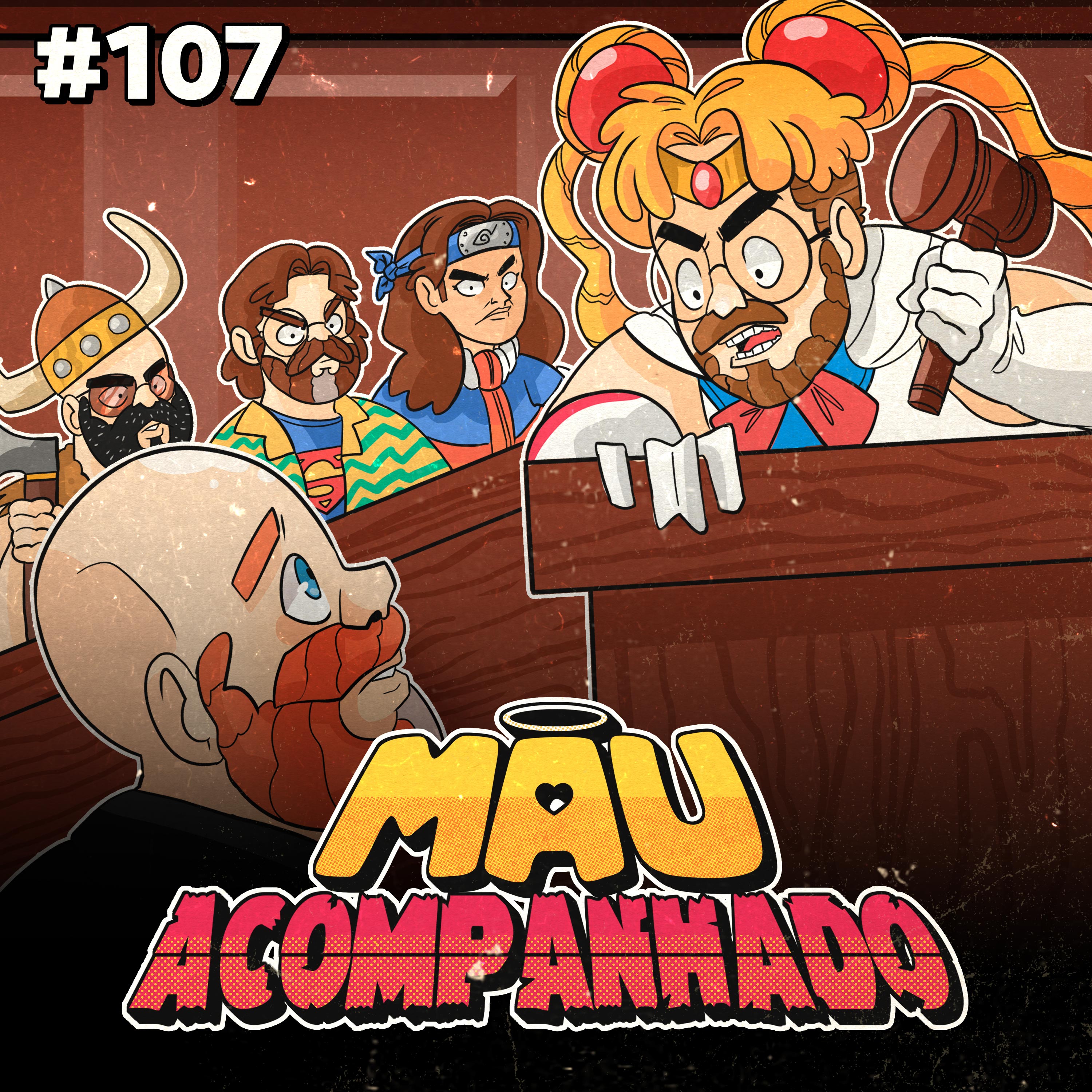 Mau Falado 107 - CPI dos Nerdolas