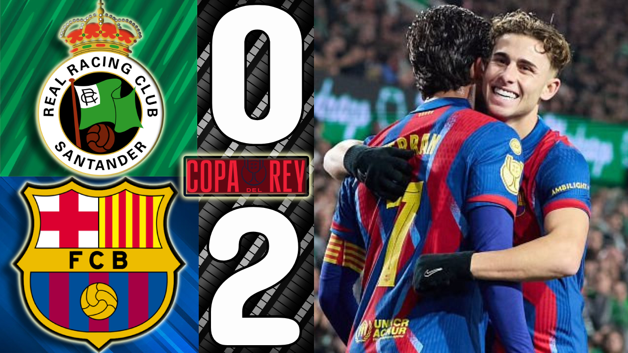 🎥 Racing Santander vs. Barcelona [0-2] - Match Review (Copa Del Rey 2026 [Round of 16])