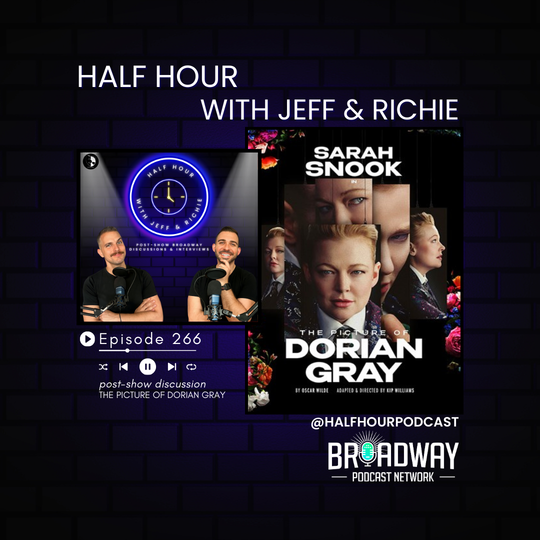 THE PICTURE OF DORIAN GRAY (Broadway) - A Post Show Analysis episode artwork