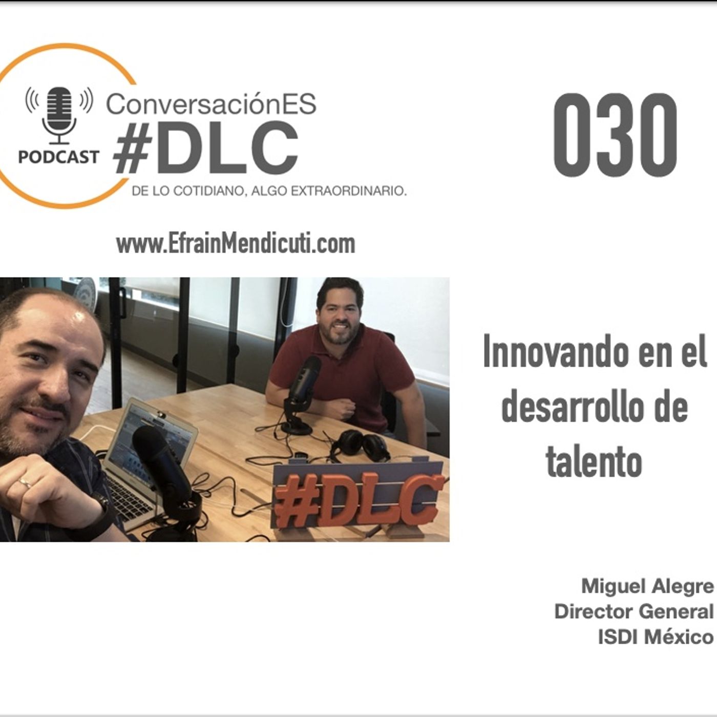 EntreMentorES #DLC 030 con Miguel Alegre episode artwork
