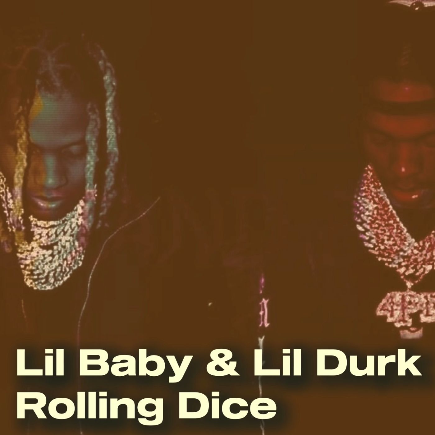 Lil Baby & Lil Durk - Rolling Dice (Maybach) episode artwork