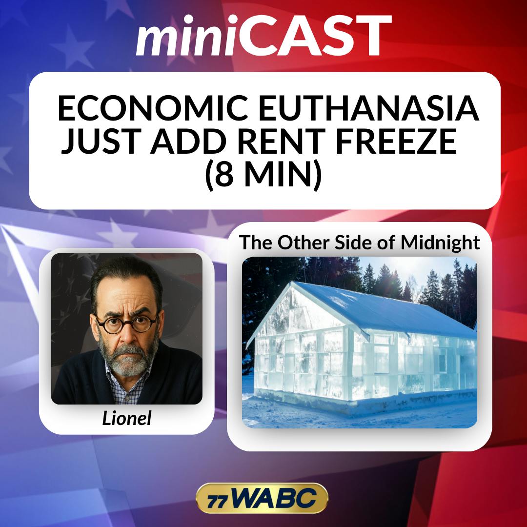Lionel: Economic Euthanasia Just Add Rent Freeze (8 min) Lionel: Economic Euthanasia Just Add Rent Freeze (8 min)