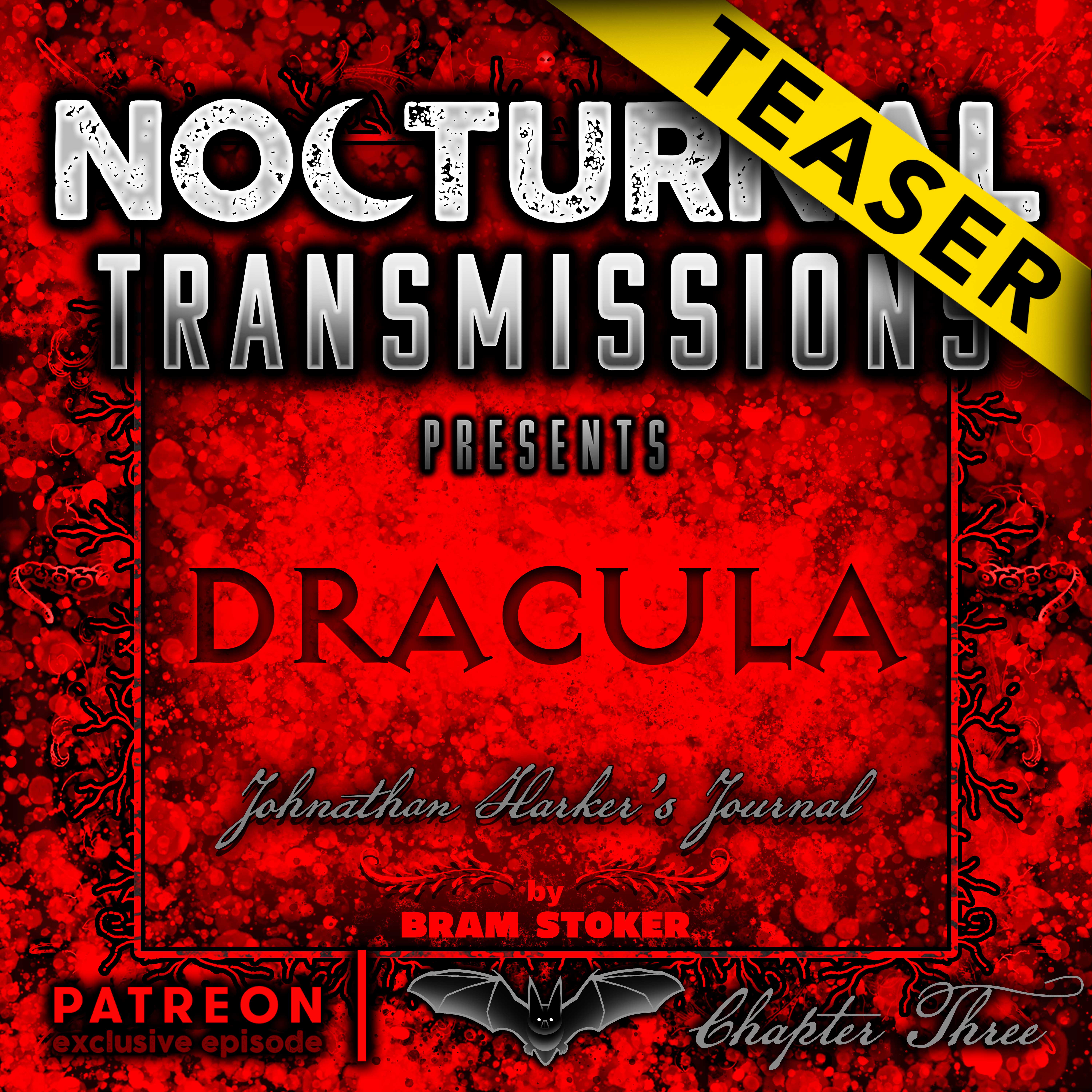 NOCTRANS Ep 142 [PATREON EXCLUSIVE] - DRACULA - Johnathan Harker's Journal CHAPTER 3 [TEASER]