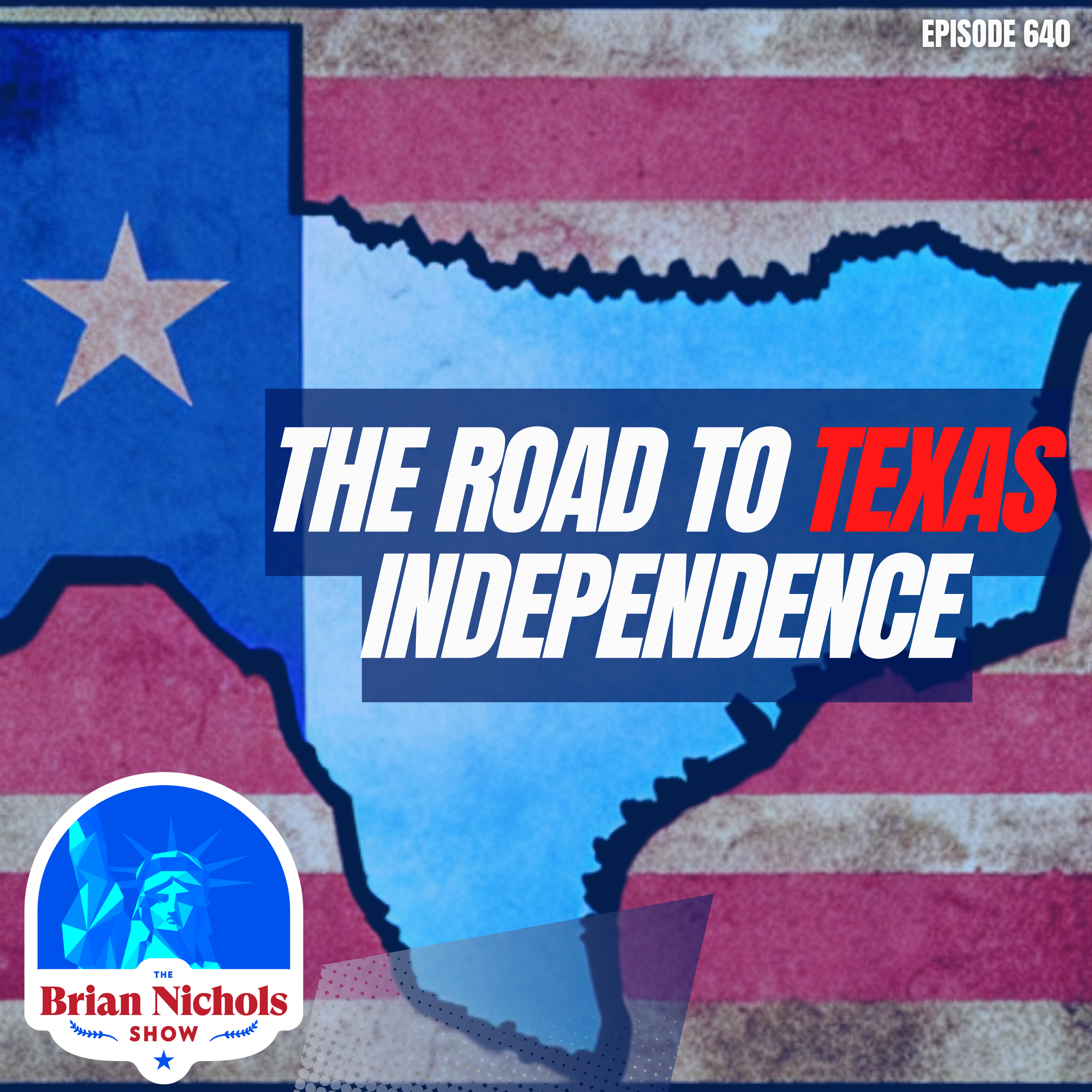 The Road to Texas Independence