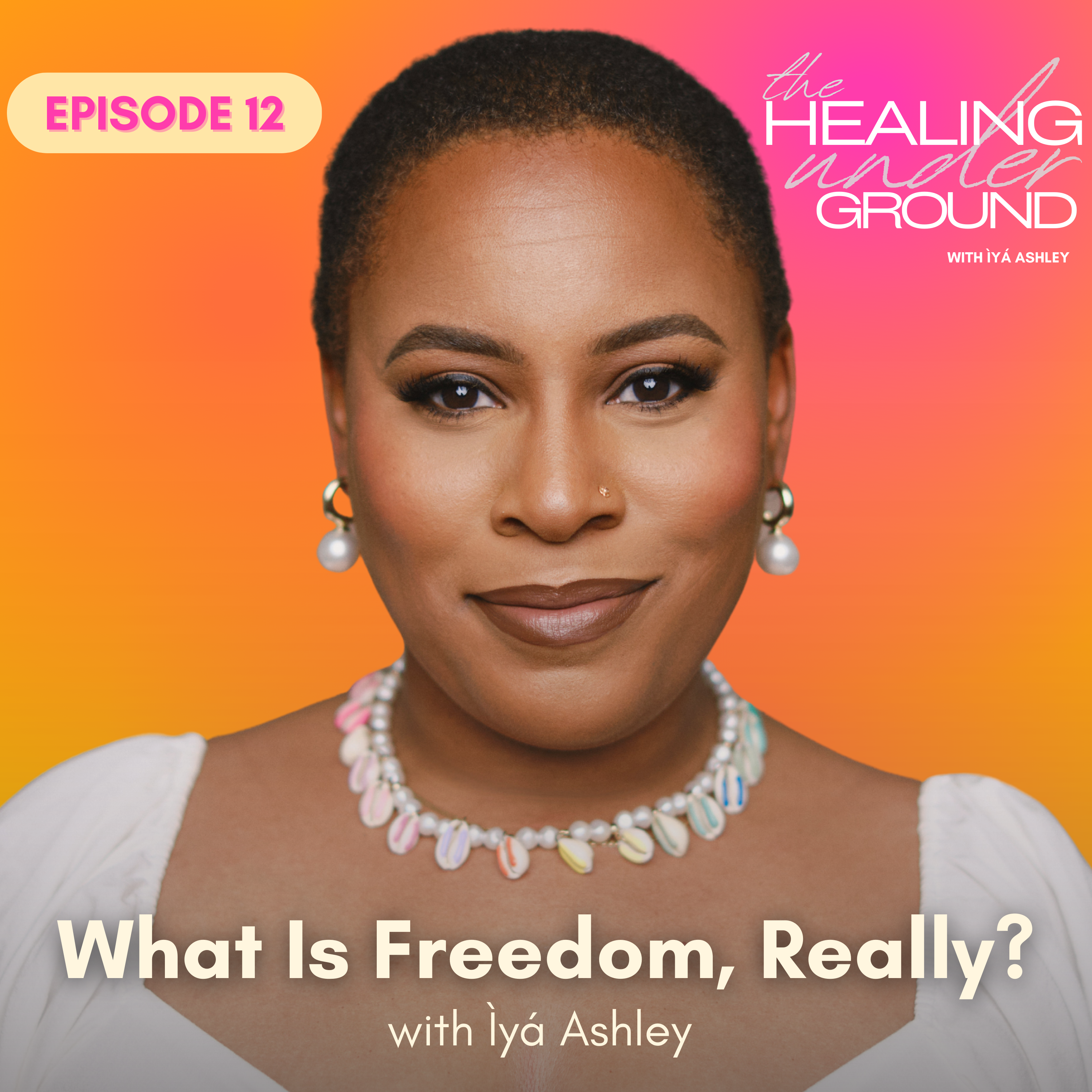 Episode 12 - What Is Freedom, Really? episode artwork