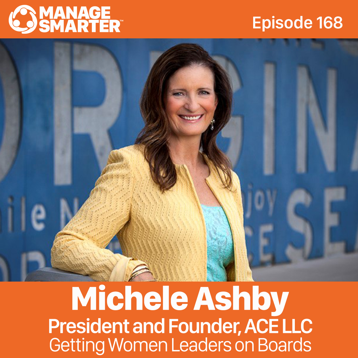168 Michele Ashby: Getting Women Leaders On Boards episode artwork