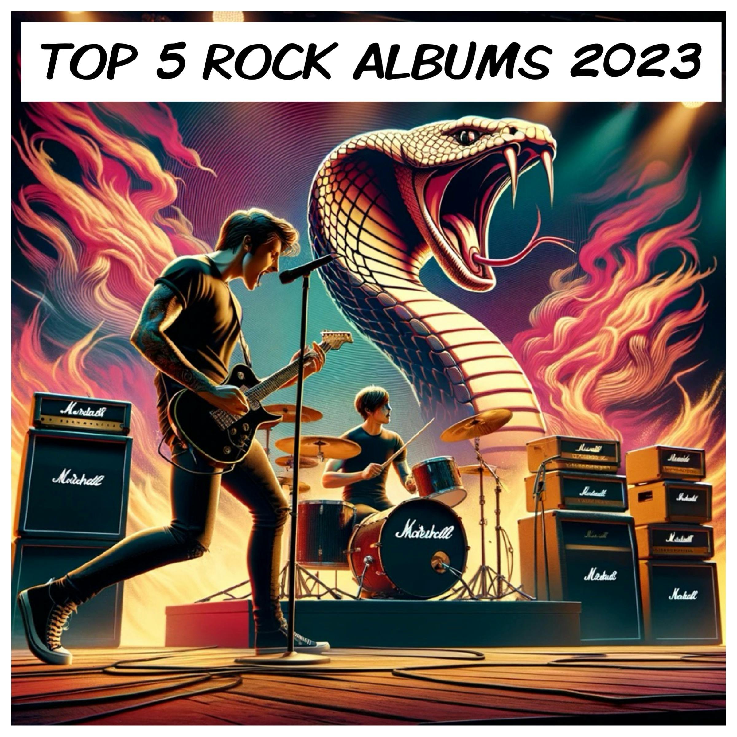 EP 312: Top Rock Albums 2023 -Top 5 (Part Deux)