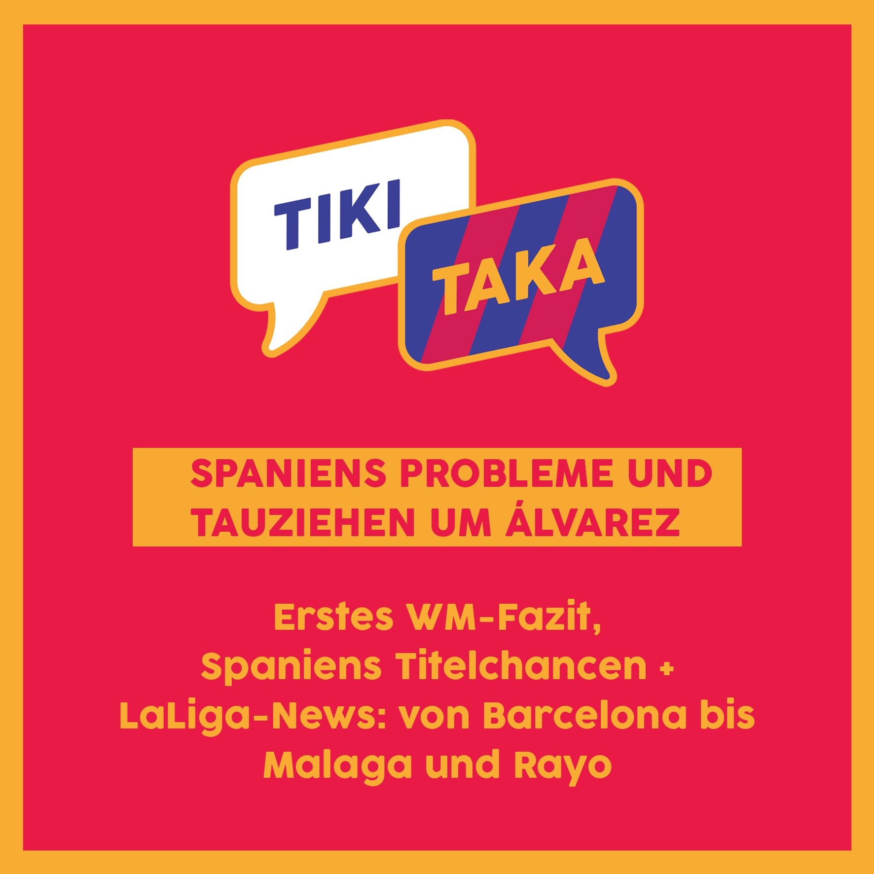WM-Überblick mit Spaniens Chancen und Tauziehen um Alvarez (321) episode artwork