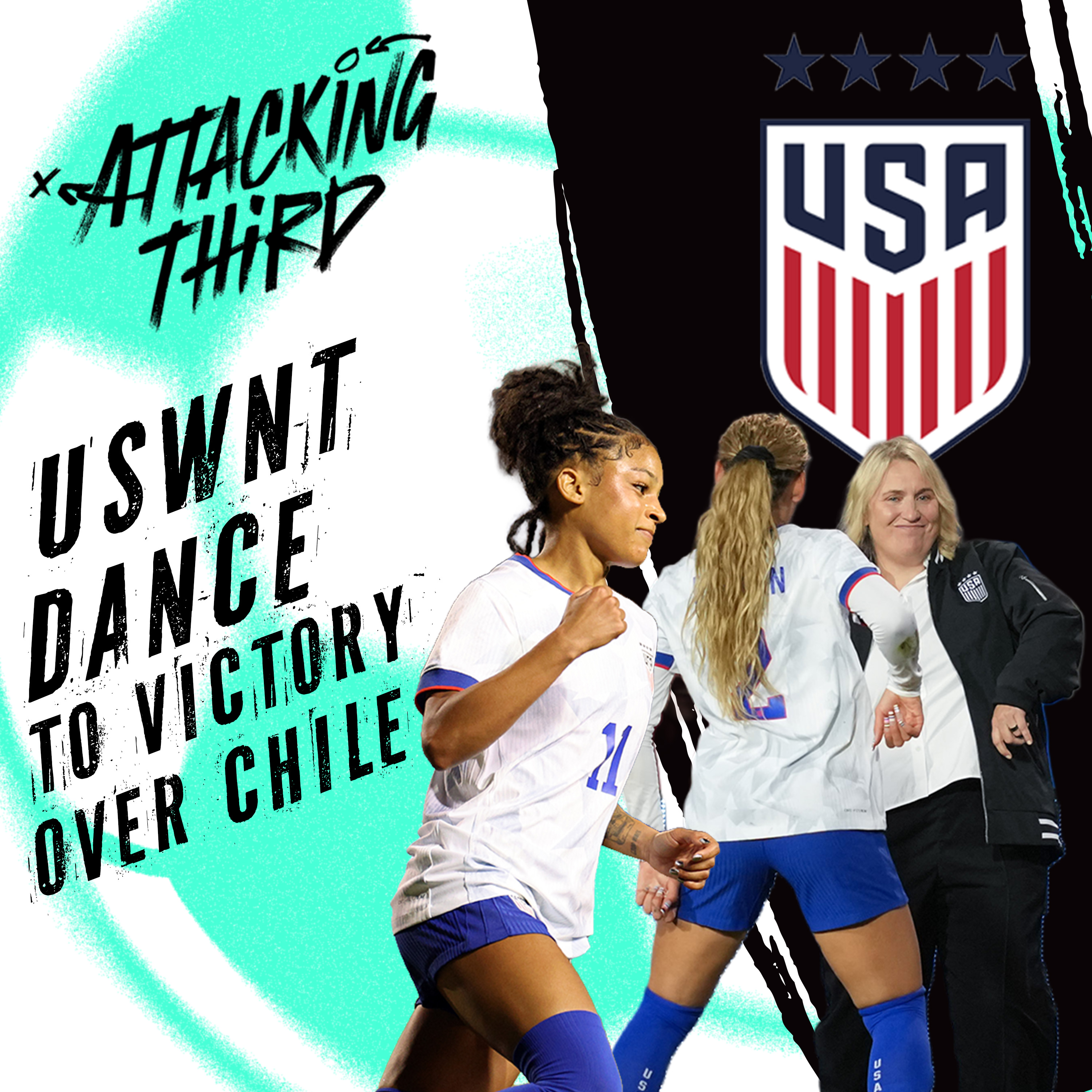 USWNT Dance to Victory over Chile | Who earned another shot?  | Attacking Third (Soccer 1/28)
