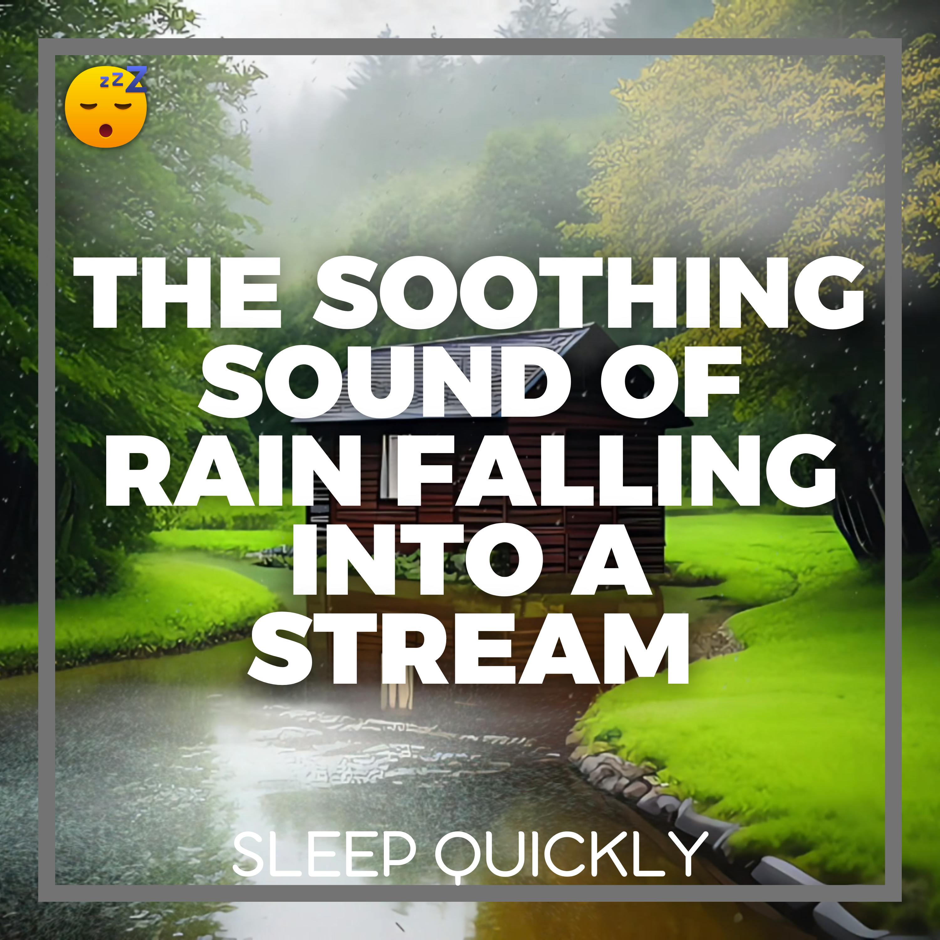 😴🌧️🎵  The Soothing Sound of RAIN Falling into a Stream and MUSIC to Improve your SLEEP episode artwork