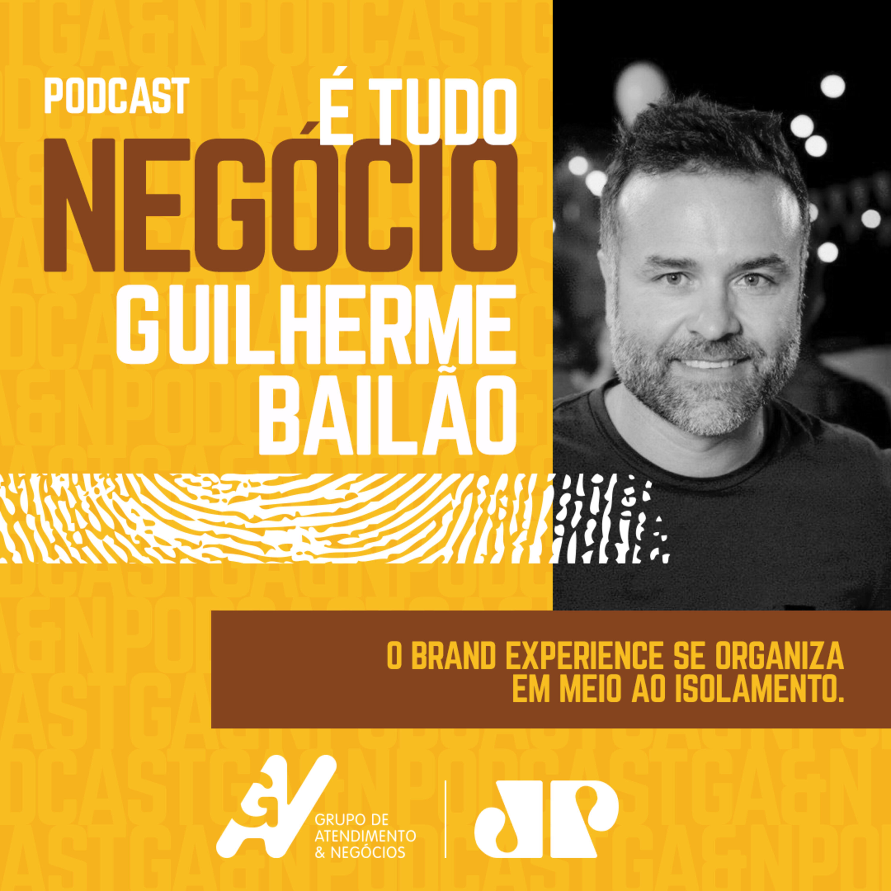 É Tudo Negócio com Guilherme Bailão
