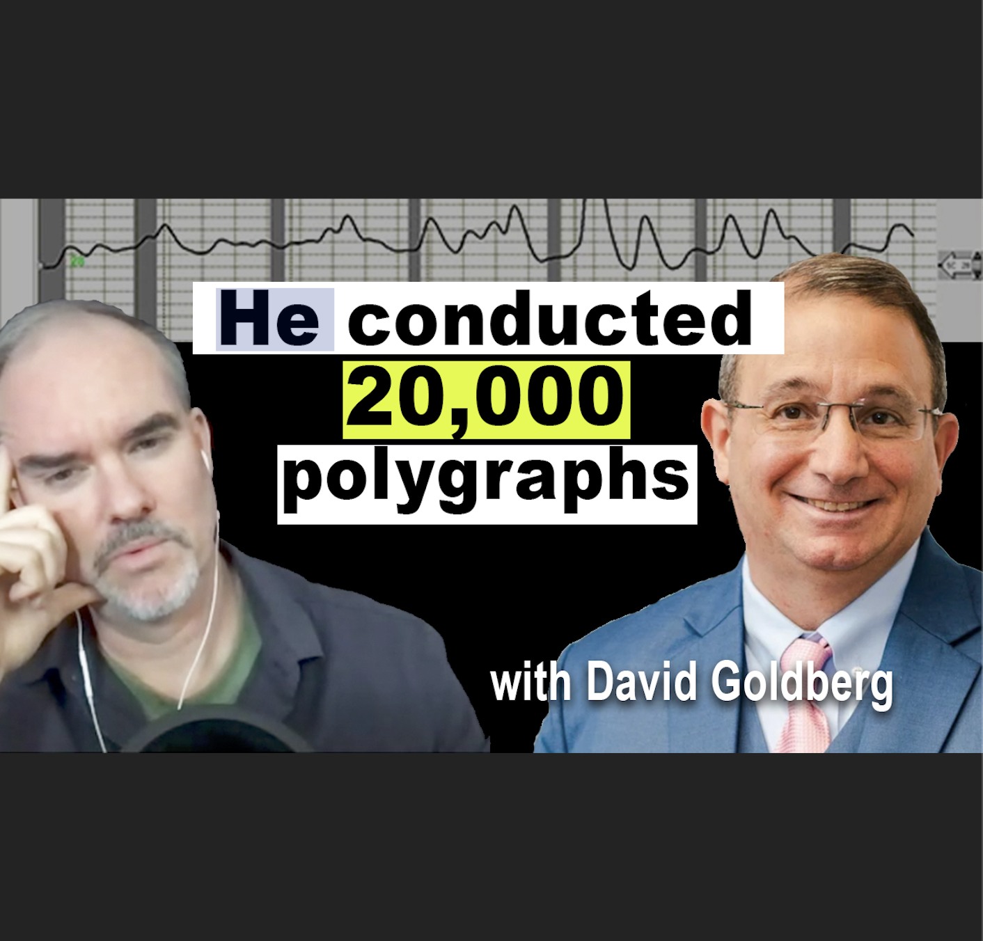 In defense of the polygraph, with David Goldberg episode artwork