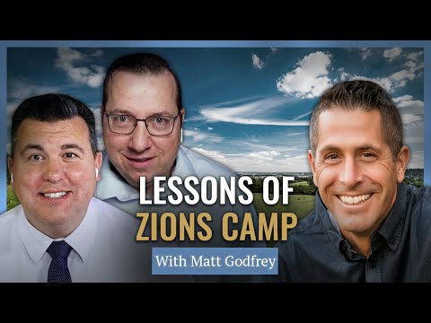 Was Zions Camp a Success or Failure? | Church History Matters with Scott & Casey | Sep 15-21