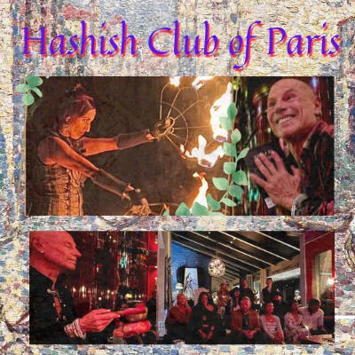 Hashish Club of Paris: Authenticity in Motion - May 2022