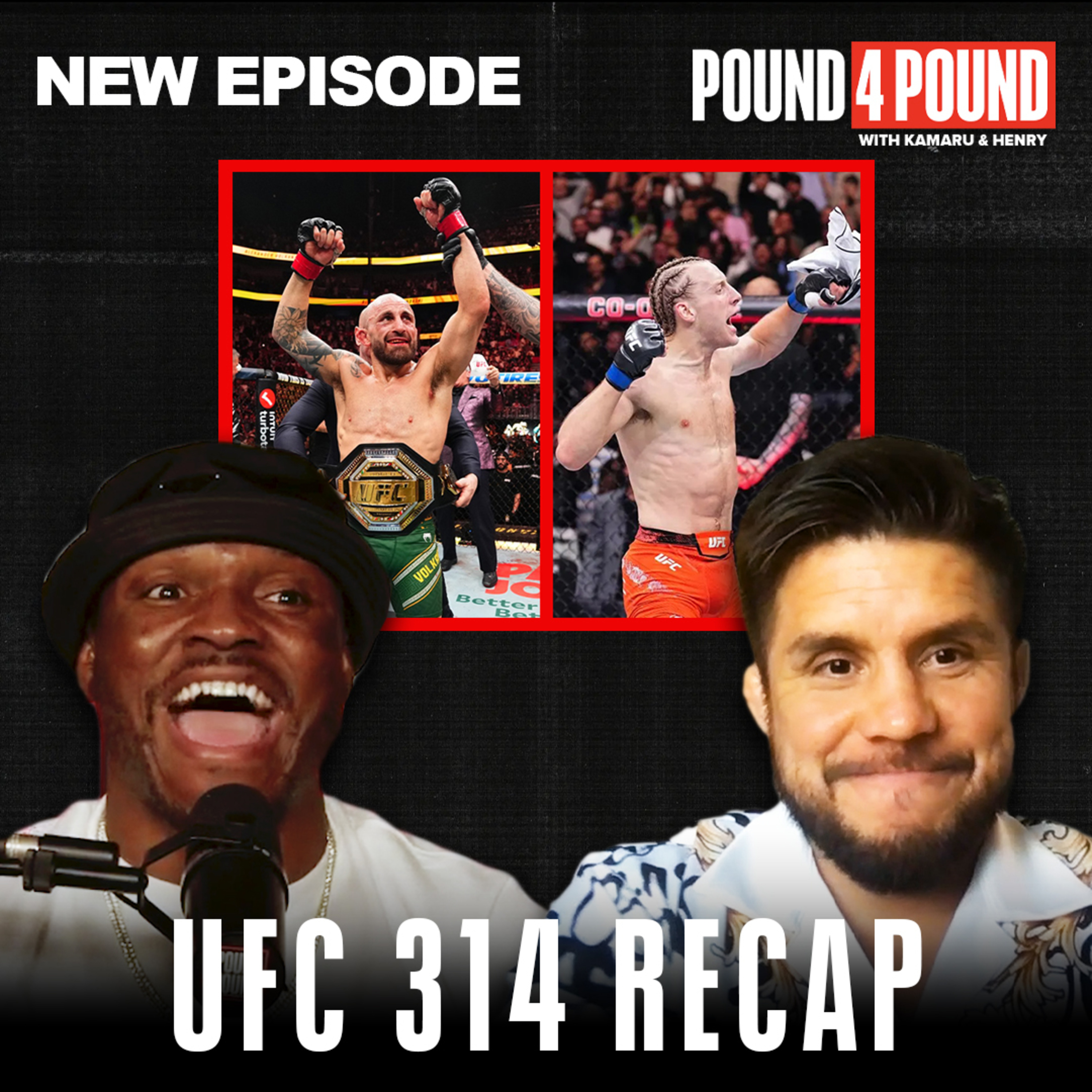 UFC 314 REACTION: Volkanovski RECLAIMS Featherweight Title | Pound 4 Pound Kamaru Usman Henry Cejudo episode artwork