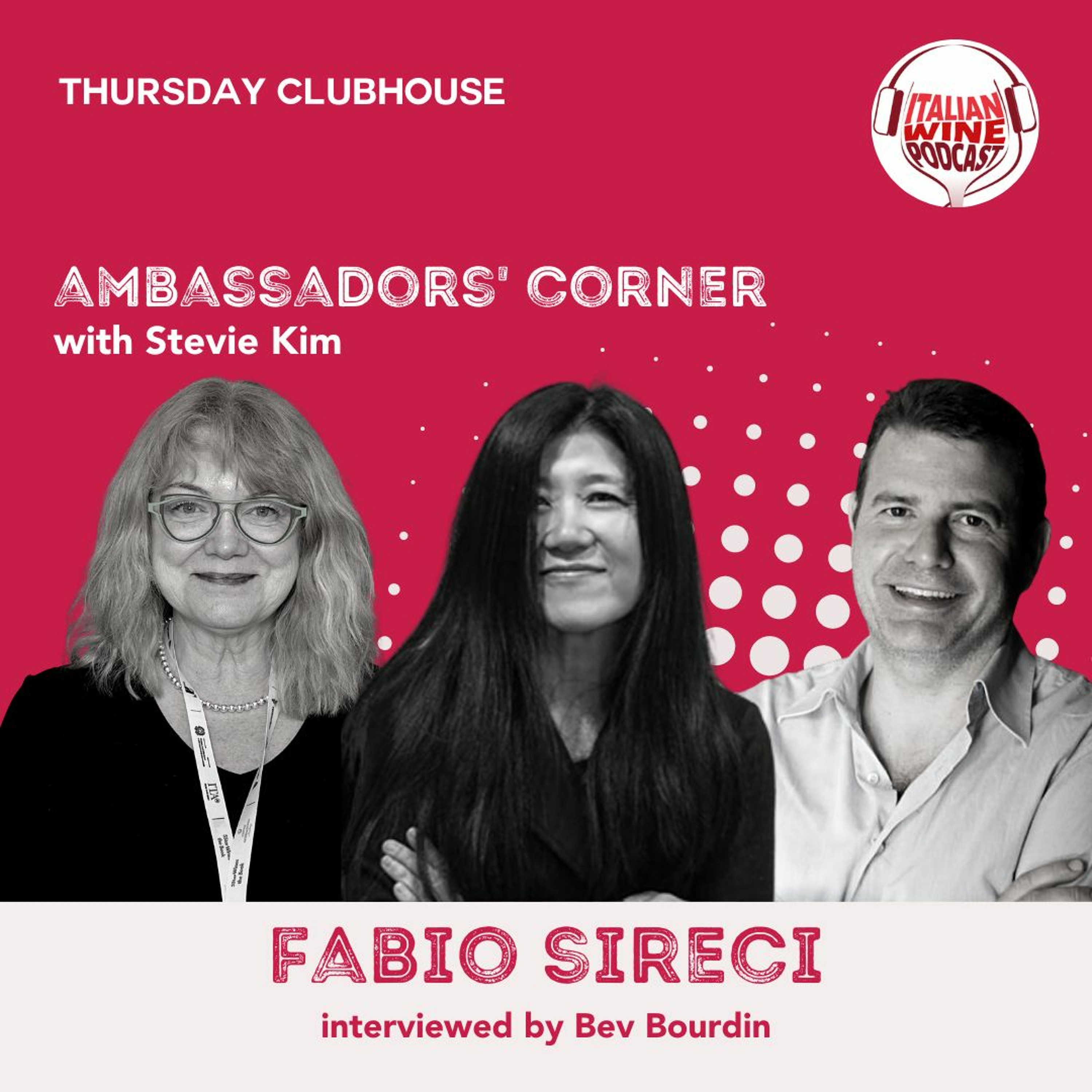 Ep. 1496 Bev Bourdin Interviews Fabio Sireci | Clubhouse Ambassadors' Corner
