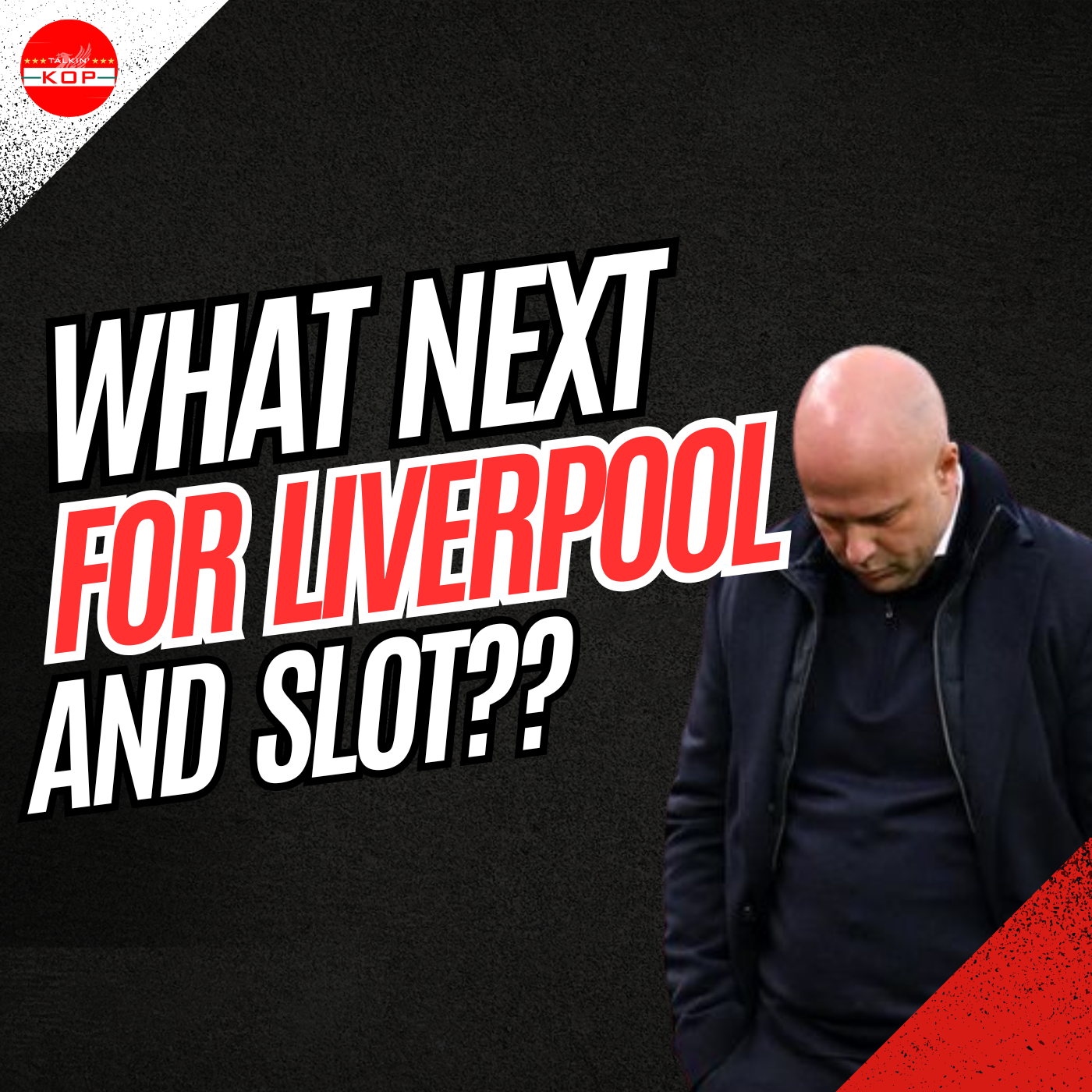 What Next For Liverpool & Slot | Sunday Night Kop
