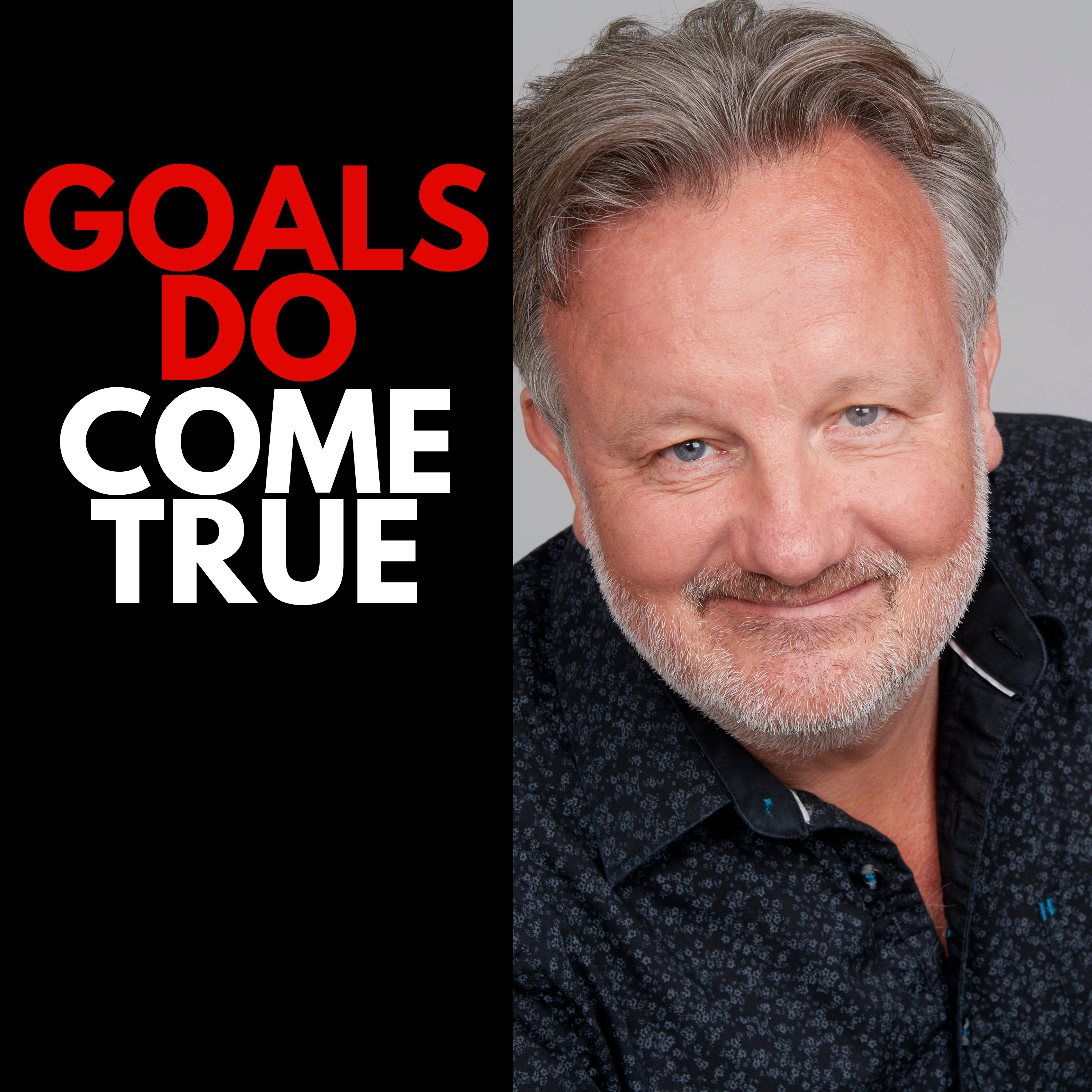 Goals DO Come True with Doug Bennett