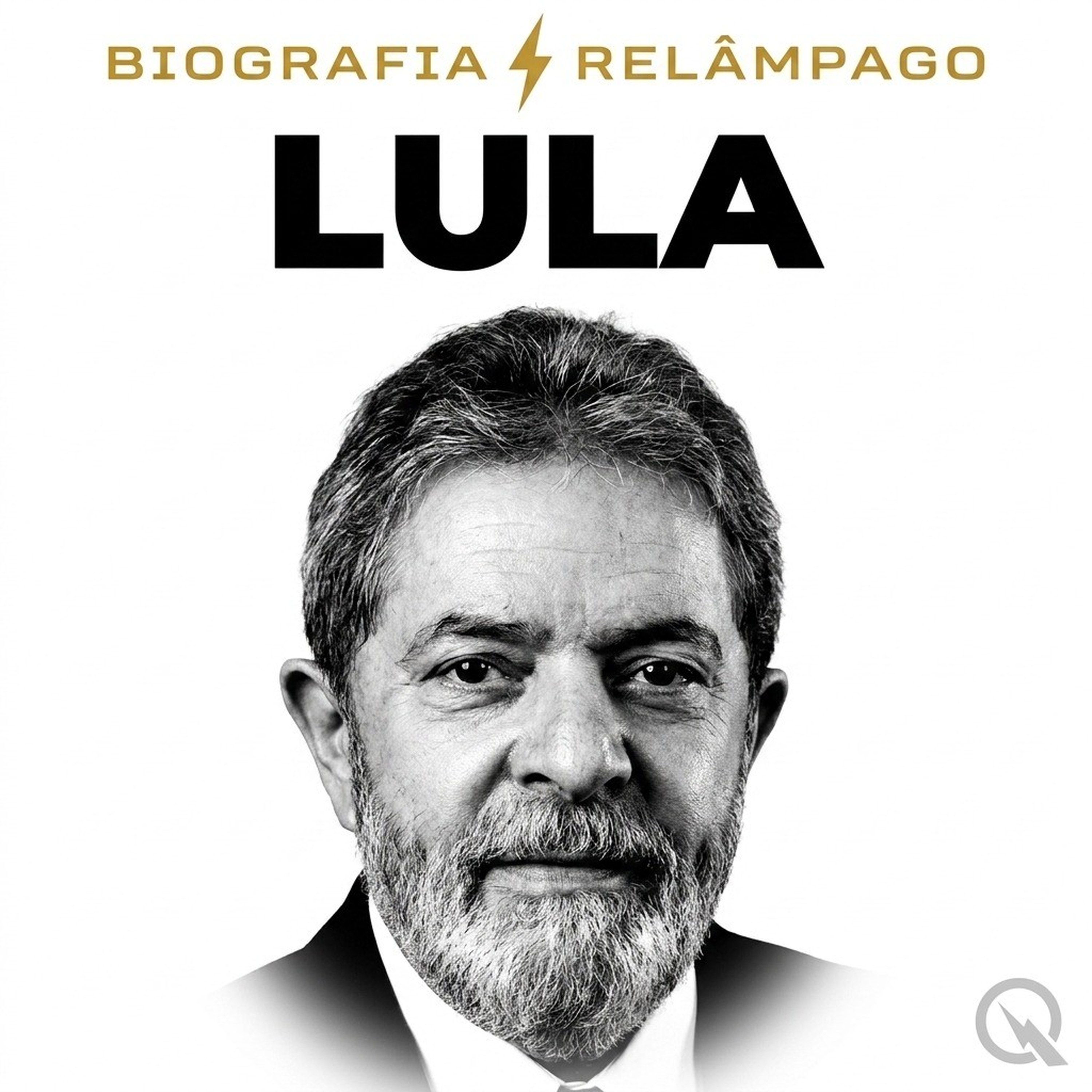 Lula - Biografia Relâmpago