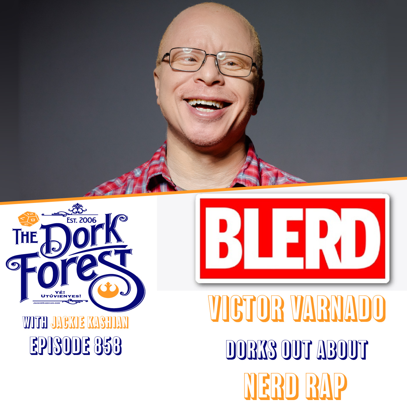 Victor Varnado Nerd Rap and Gaming - EP 858