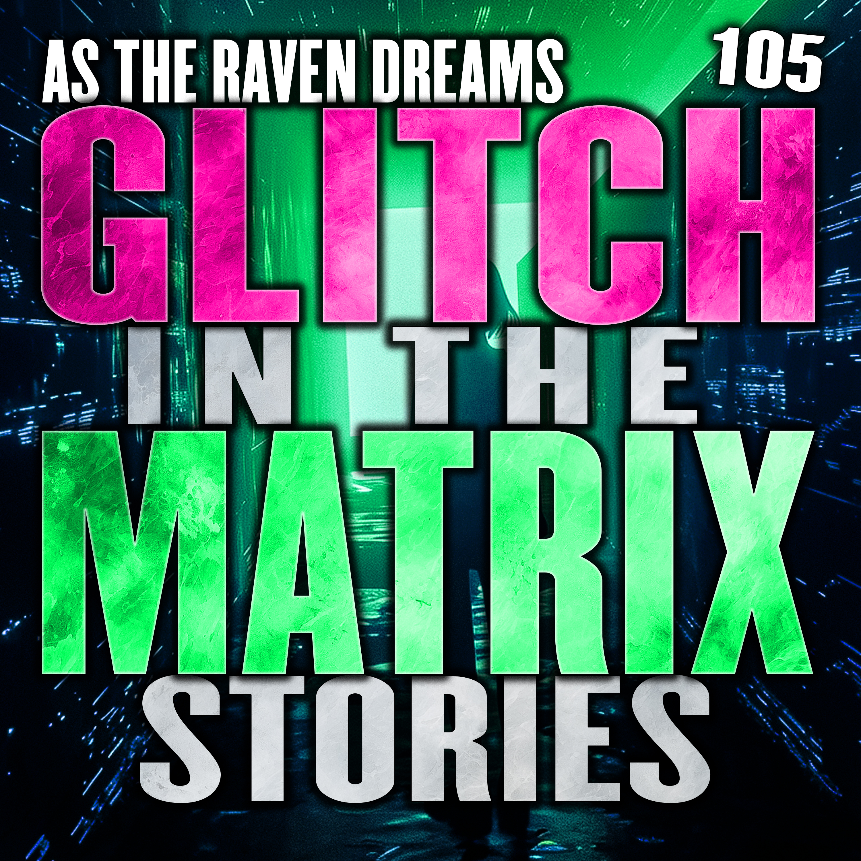 Glitch In The Matrix Stories Ep. 105 | ATRD Podcast artwork