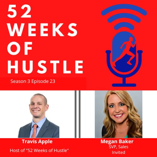 52 Weeks of Hustle with Megan Baker