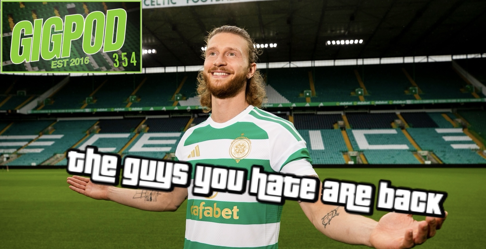 GIGPOD EP 354: THE GUYS YOU HATE ARE BACK