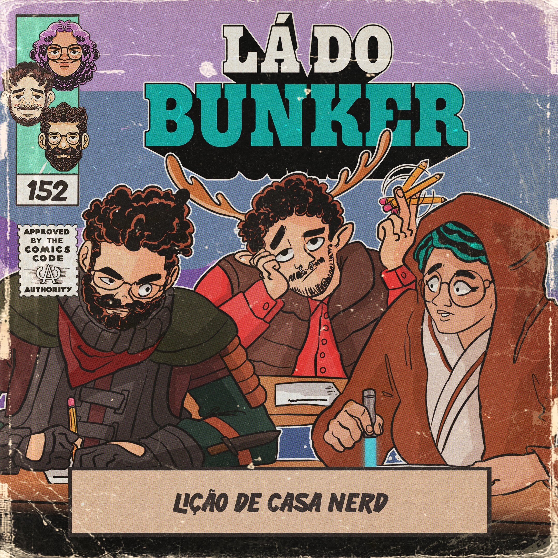 Lá do Bunker 152 - Lição de casa nerd