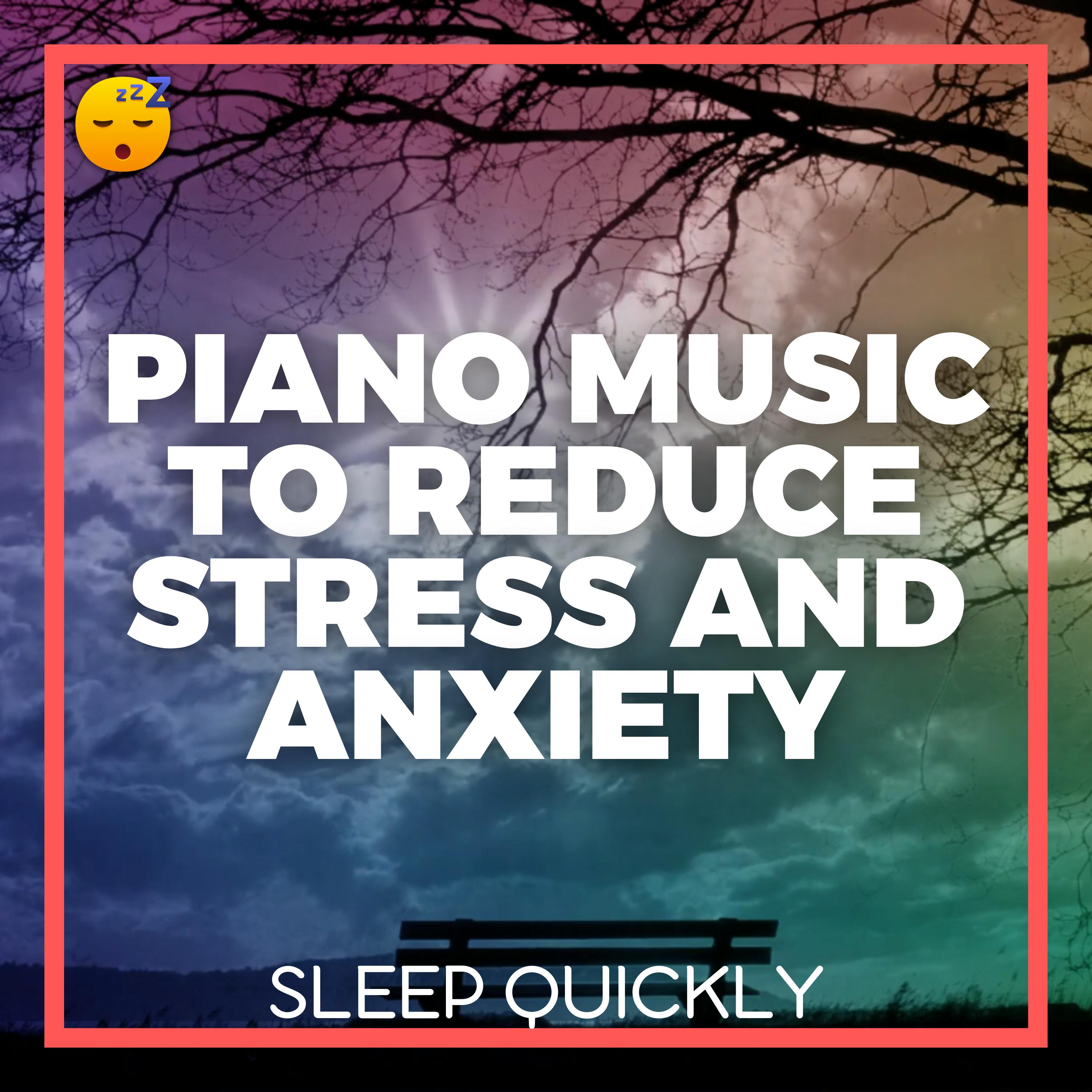 😴🎵 Piano MUSIC to Reduce STRESS and ANXIETY episode artwork