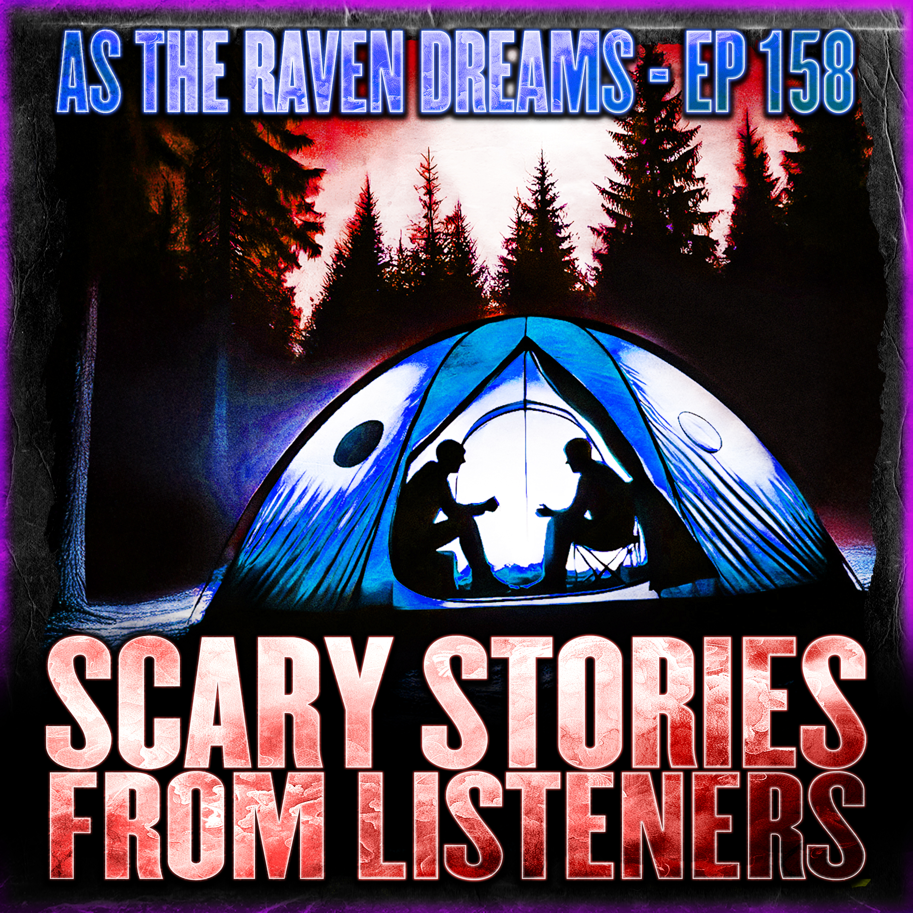 ATRD Ep. 158 - True Scary Stories From Listeners