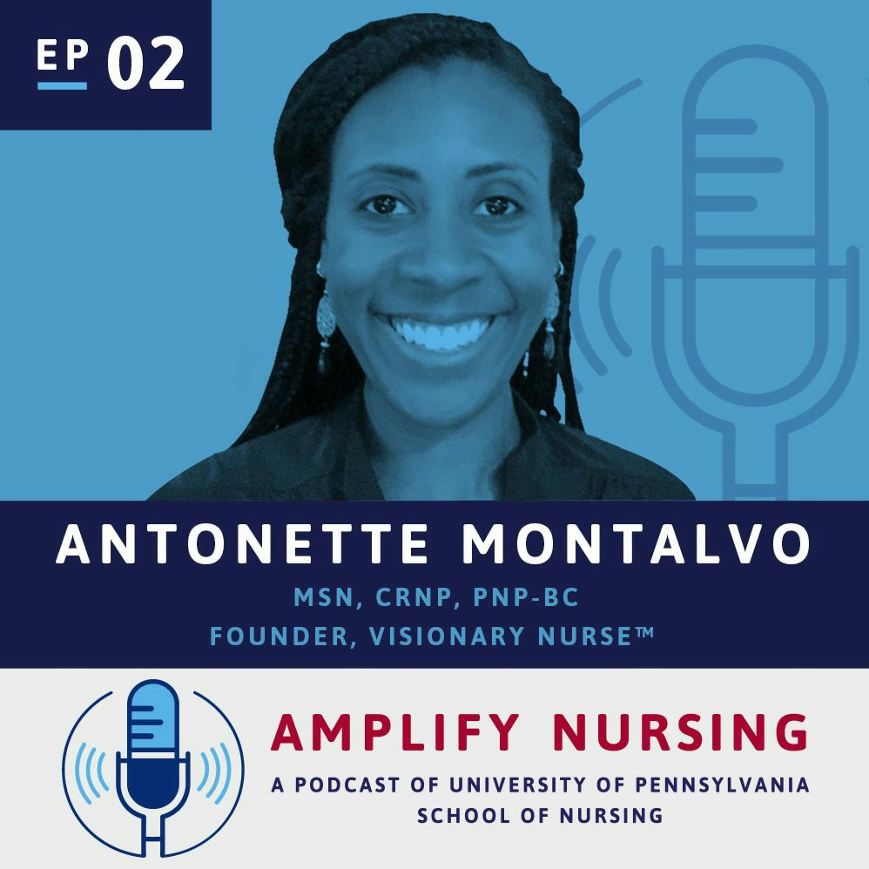 AmplifyNursing: Season 1 Episode 02: Antonette Montalvo
