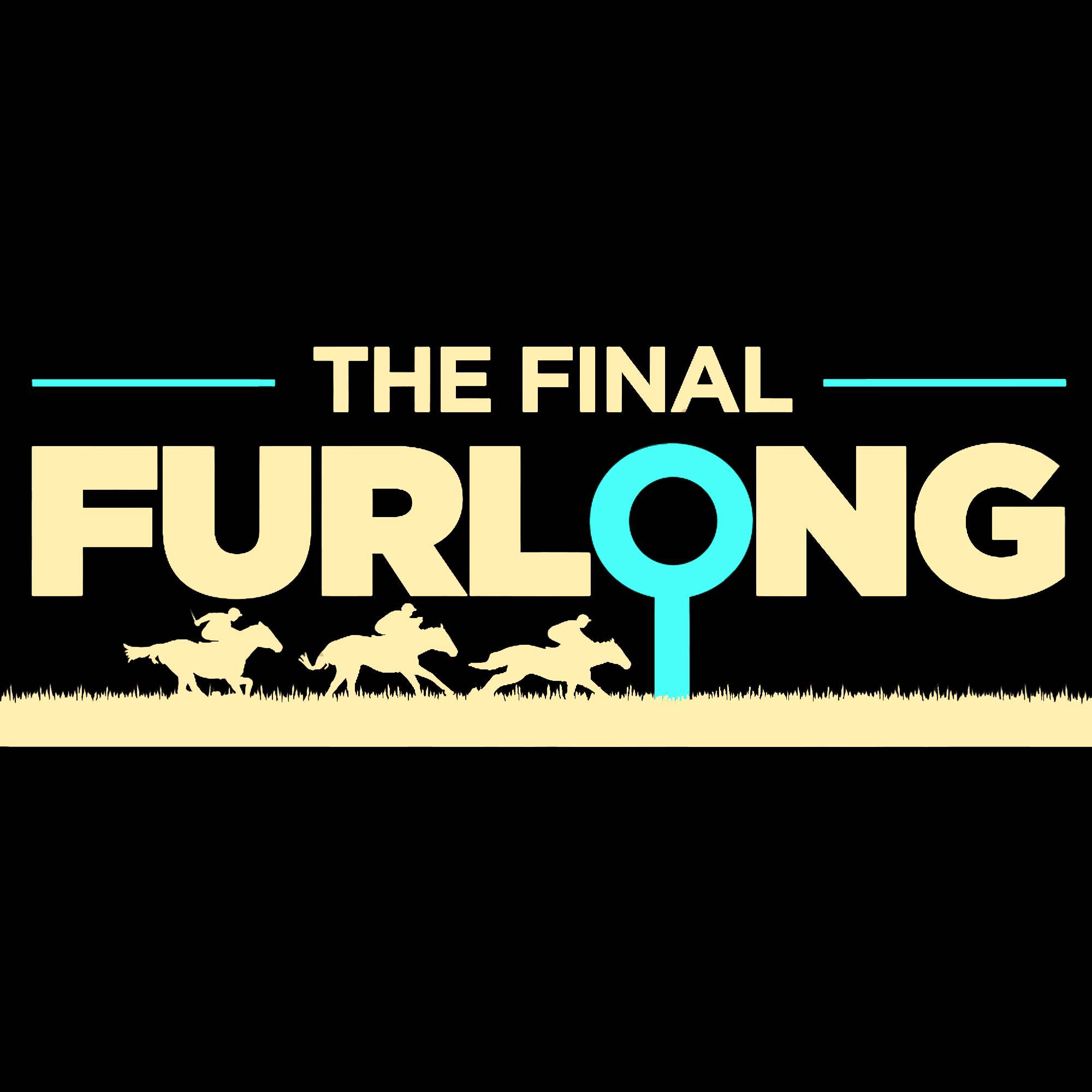 The Final Furlong Podcast