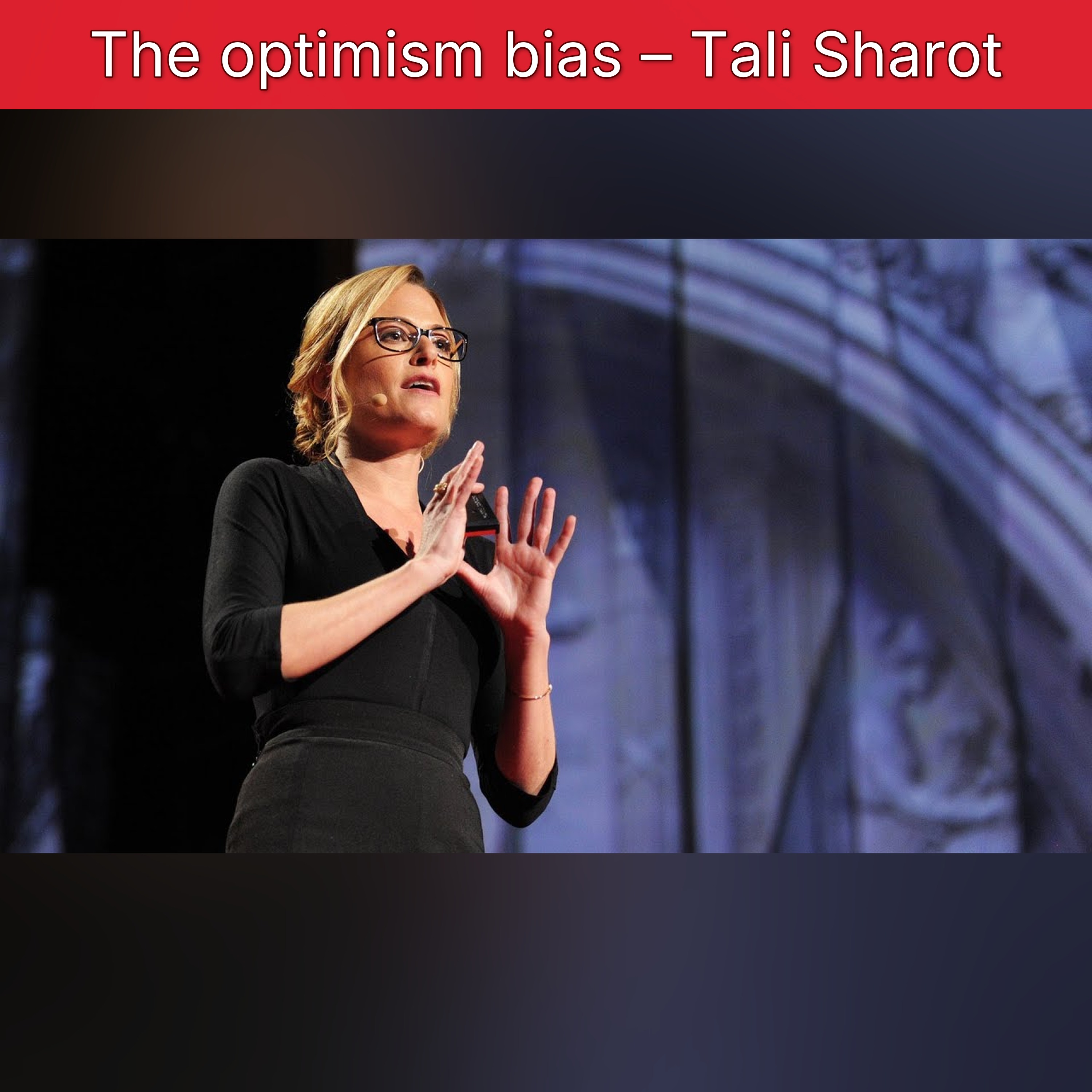 The optimism bias – Tali Sharot episode artwork