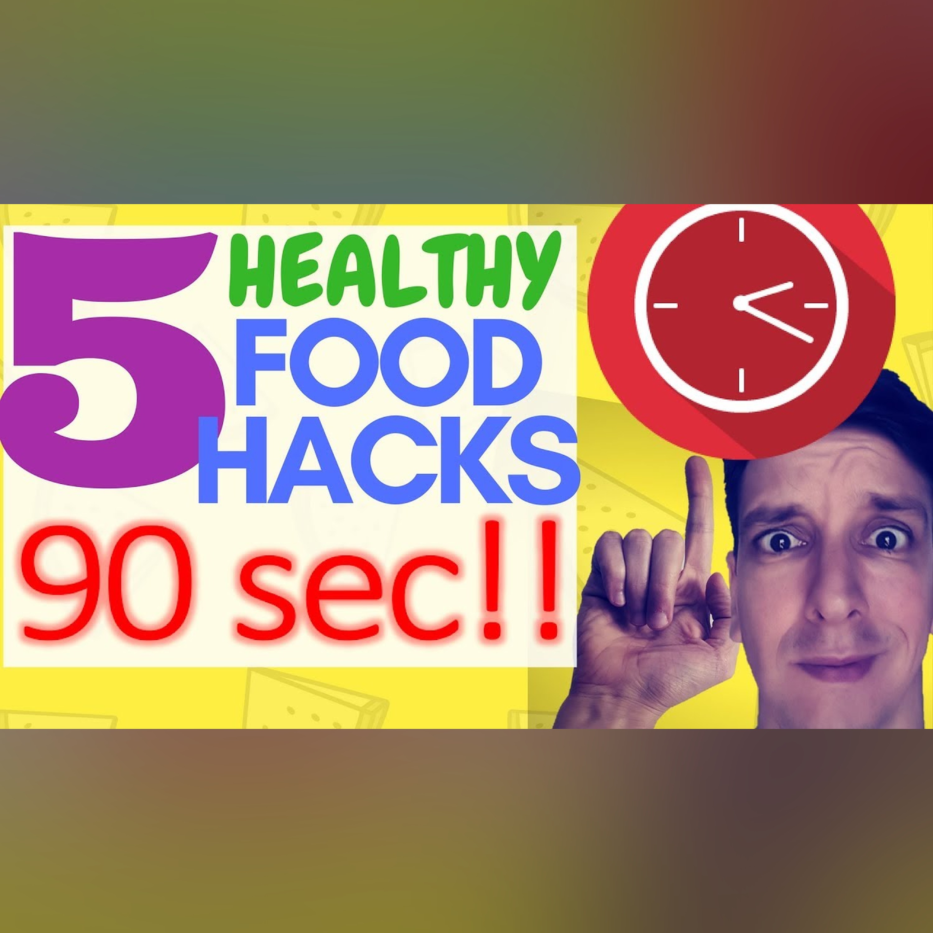 5 Healthy Food Hacks in 90secs!!