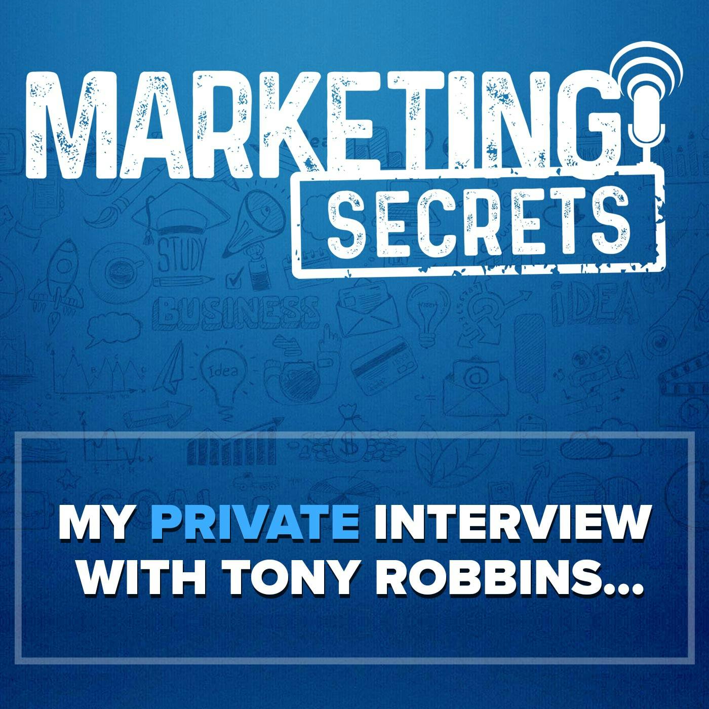 My PRIVATE Interview with Tony Robbins…